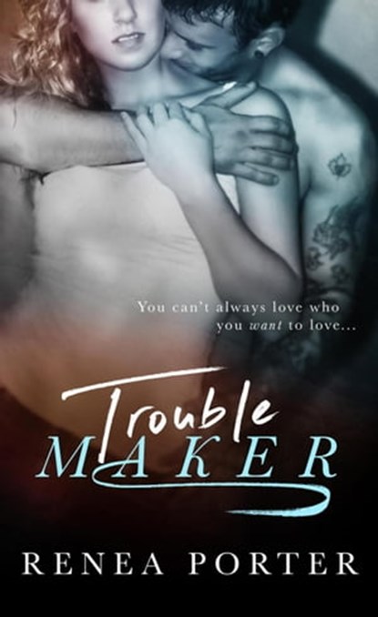 Trouble Maker, Renea Porter - Ebook - 9798223778806