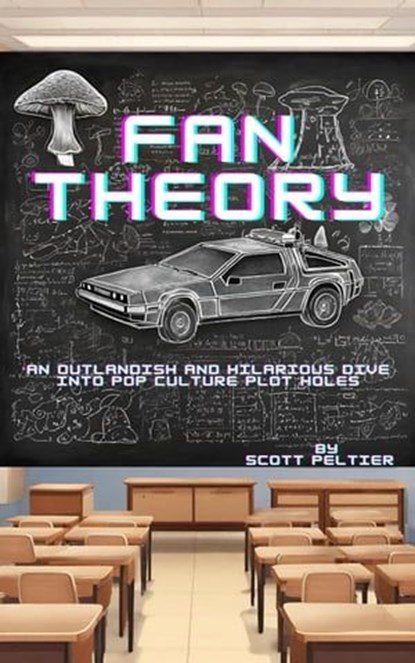 Fan Theory, Daniel Scott - Ebook - 9798223780281