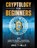 Cryptology for Beginners #1 Guide for Security, Encryption, Crypto, Algorithms and Python, Jake T Mills - Paperback - 9798223785965