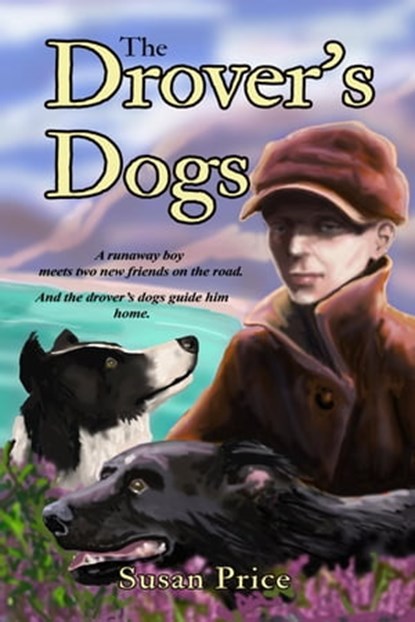 The Drover's Dogs, Susan Price - Ebook - 9798223786276