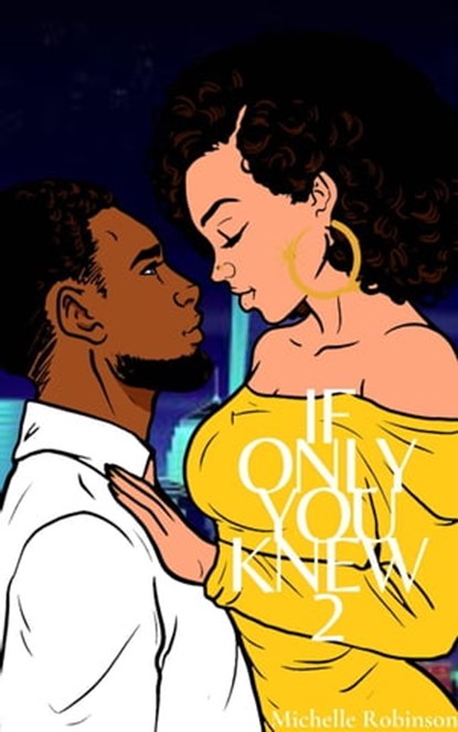 If Only You Knew 2, Michelle Robinson - Ebook - 9798223786351