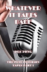 Whatever It Takes Babe - Des Tong - 9798223790884