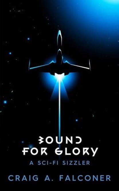 Bound For Glory, Craig A. Falconer - Ebook - 9798223792659