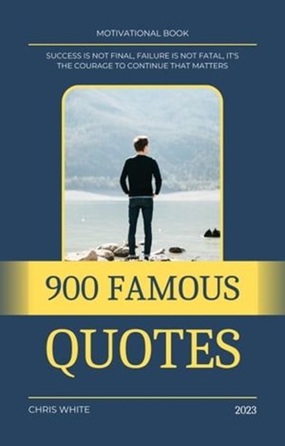 900 Famous Quotes, Chris White - Ebook - 9798223818656