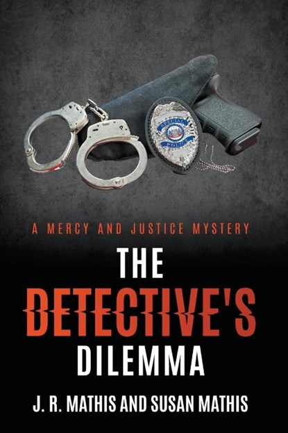 The Detective's Dilemma, MATHIS,  J. R. ; Mathis, Susan - Paperback - 9798223835011