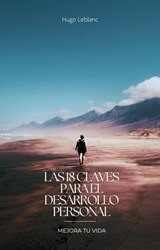 LAS 18 CLAVES PARA EL DESARROLLO PERSONAL - Benjamin Tucker - 9798223836971