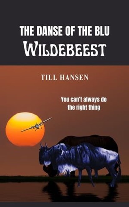 The Danse of the Blu Wildebeest, Till Hansen - Ebook - 9798223839842