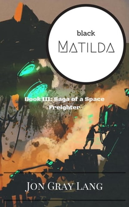 Black Matilda, Jon Gray Lang - Ebook - 9798223860112