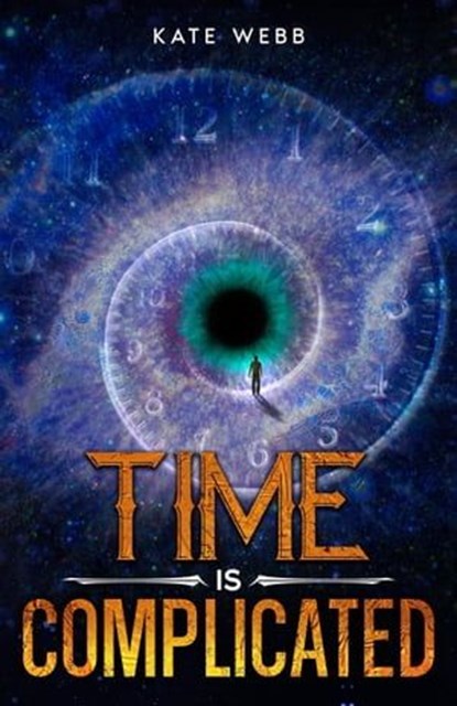 Time is Complicated, Kate Webb - Ebook - 9798223874928