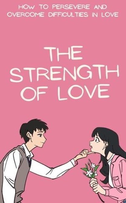 The Strength of Love, Alma Poot - Ebook - 9798223887256