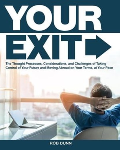 Your Exit, Rob Dunn - Ebook - 9798223889335