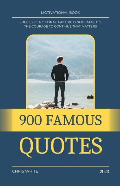 900 Famous Quotes, Chris White - Paperback - 9798223904700
