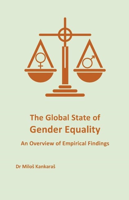 The Global State of Gender Equality, Milos Kankaras - Paperback - 9798223905172
