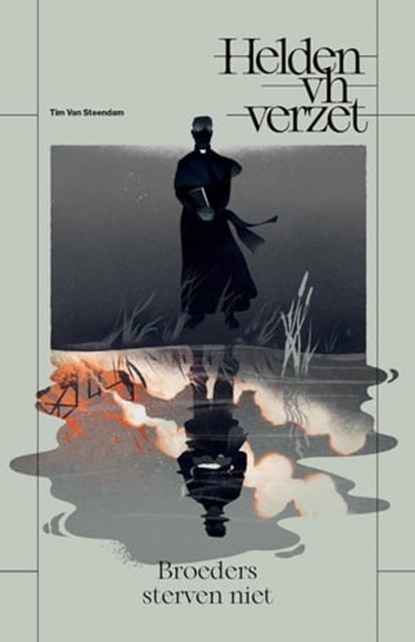 Broeders sterven niet, Tim Van Steendam - Ebook - 9798223910275