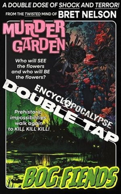 Murder Garden / Bog Fiends, Bret Nelson - Ebook - 9798223937838