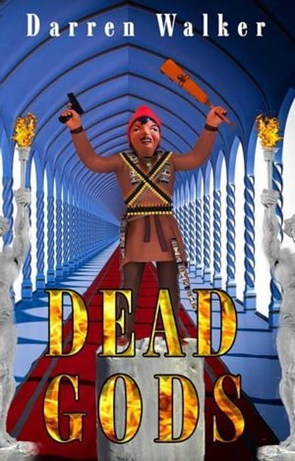 Dead Gods, Darren Walker - Ebook - 9798223946571