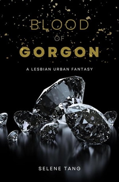 Blood of Gorgon, Selene Tang - Ebook - 9798223951599