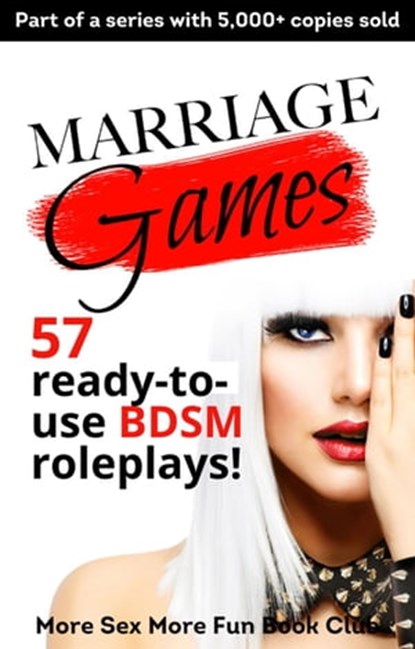 BDSM For Beginners: 57 Ready-To-Use BDSM Roleplays With Clear Instructions, More Sex More Fun Book Club ; Melissa Beach - Ebook - 9798223961758