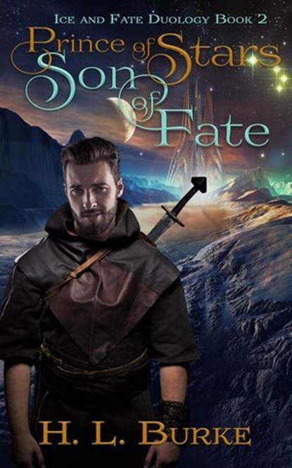 Prince of Stars, Son of Fate, H. L. Burke - Ebook - 9798223982968