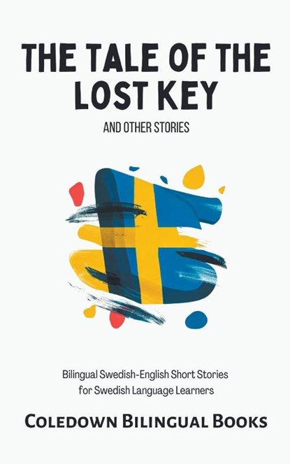 The Tale of the Lost Key and Other Stories, Coledown Bilingual Books - Paperback - 9798223999485