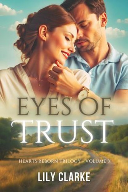 Eyes of Trust, Lily Clarke - Ebook - 9798224007783