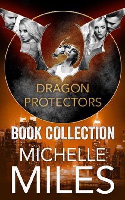 Dragon Protectors Book Collection, Michelle Miles - Ebook - 9798224016921