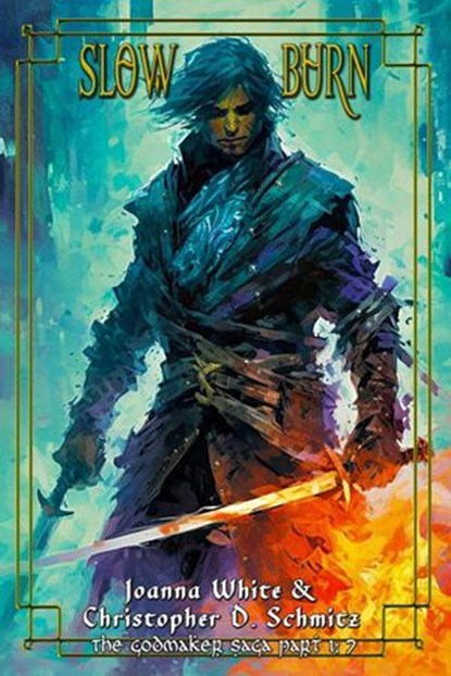Slow Burn, Christopher Schmitz ; Joanna White - Ebook - 9798224017928