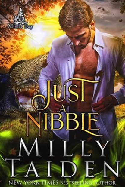Just a Nibble, Milly Taiden - Ebook - 9798224031658