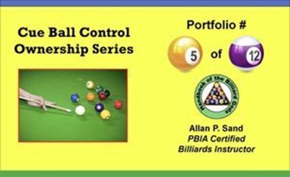 Cue Ball Control Ownership Series, Portfolio #5 of 12, Allan P. Sand - Ebook - 9798224031948