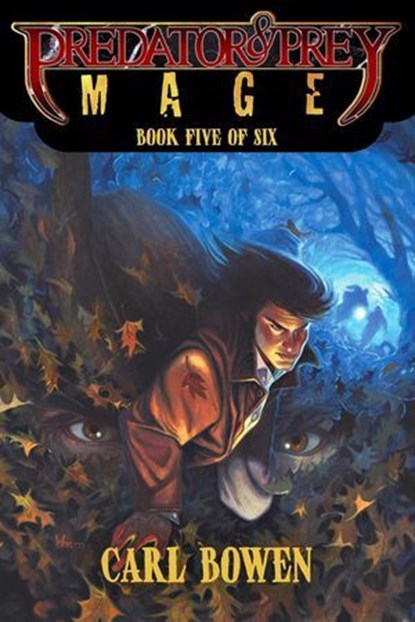 Predator & Prey: Mage, Carl Bowen - Ebook - 9798224035427
