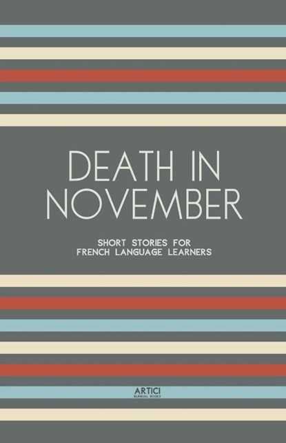 Death In November, Artici Bilingual Books - Paperback - 9798224048106