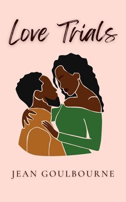 Love Trials, Jean Goulbourne - Ebook - 9798224052929