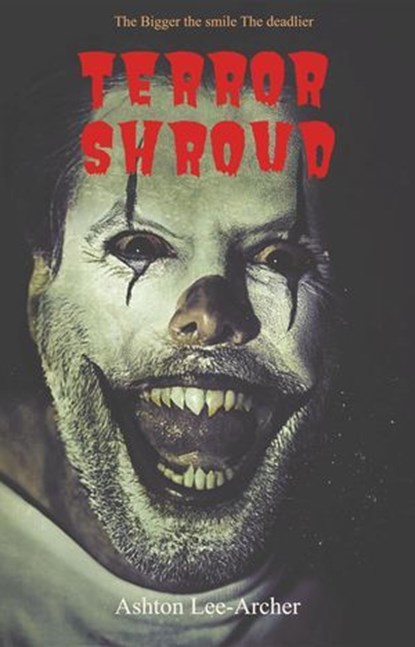 Terror Shroud: Chapter 1, Ashton Lee-Archer - Ebook - 9798224071180