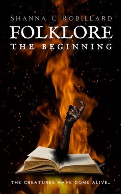 Folklore: The Beginning, Shanna Robillard - Ebook - 9798224085316
