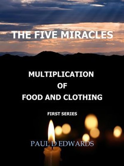 The Five Miracles, Paul Edwards - Ebook - 9798224086214