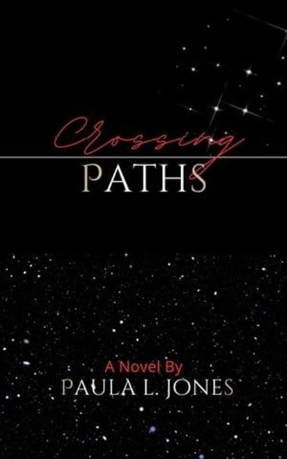 Crossing Paths, Paula L. Jones - Ebook - 9798224086252