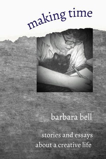 Making Time, Barbara Bell - Ebook - 9798224116713