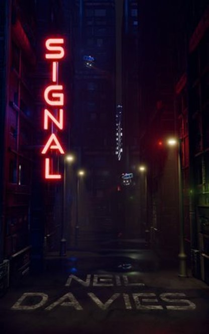 Signal, Neil Davies - Ebook - 9798224150229