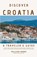 Discover Croatia, William Jones - Paperback - 9798224151844