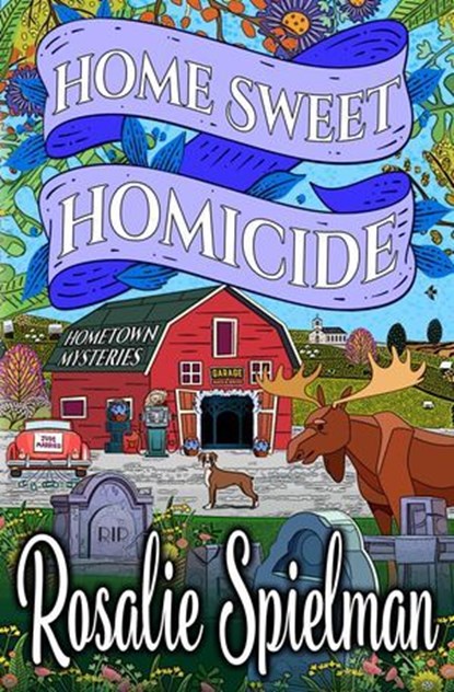 Home Sweet Homicide, Rosalie Spielman - Ebook - 9798224153541