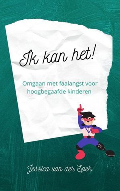 Ik kan het!, Jessica van der Spek - Ebook - 9798224157853