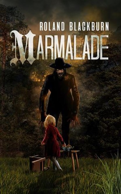 Marmalade, Roland Blackburn - Ebook - 9798224186020