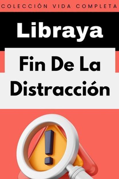 Fin De La Distracción, Libraya - Ebook - 9798224186044