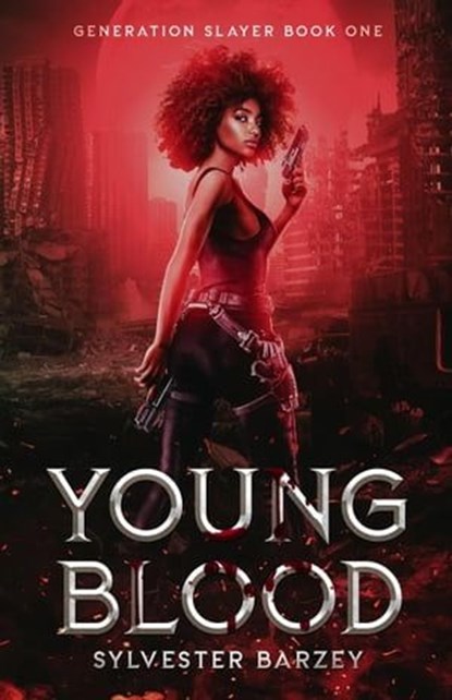 Young Blood, Sean Platt ; Sylvester Barzey - Ebook - 9798224188079
