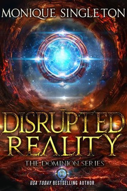 Disrupted Reality, Monique Singleton - Ebook - 9798224190560