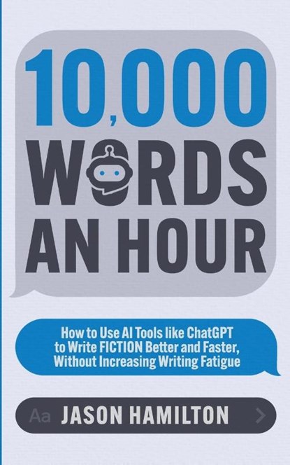 10,000 Words an Hour, Jason Hamilton - Paperback - 9798224192915