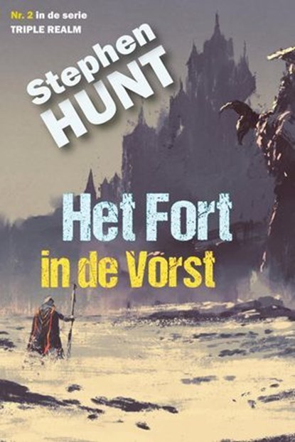 Het Fort in de Vorst, Stephen Hunt - Ebook - 9798224211364