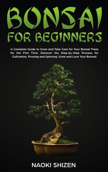 Bonsai for Beginners, Naoki Shizen - Ebook - 9798224258482
