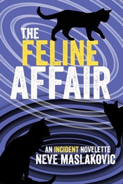 The Feline Affair, Neve Maslakovic - Ebook - 9798224265992