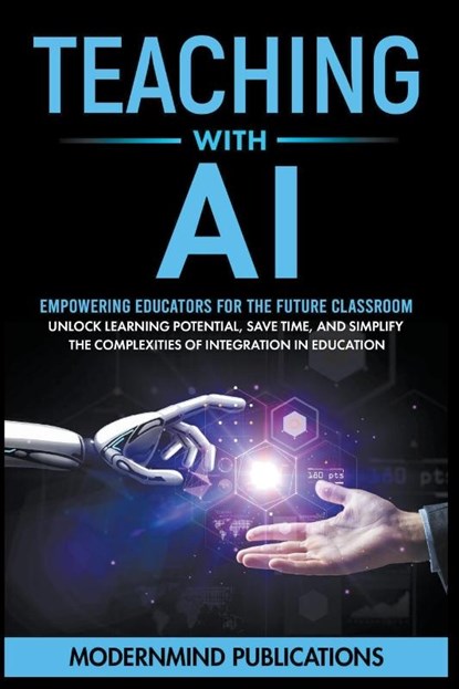Teaching With AI, Modernmind Publications - Paperback - 9798224268153